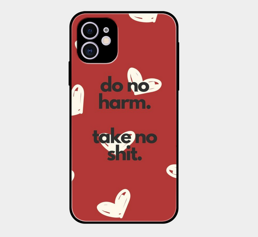 Do No Harm, Take No Shit
